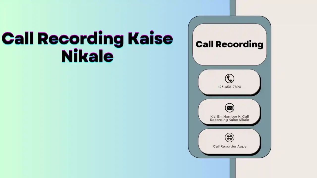 call recording kaise nikale